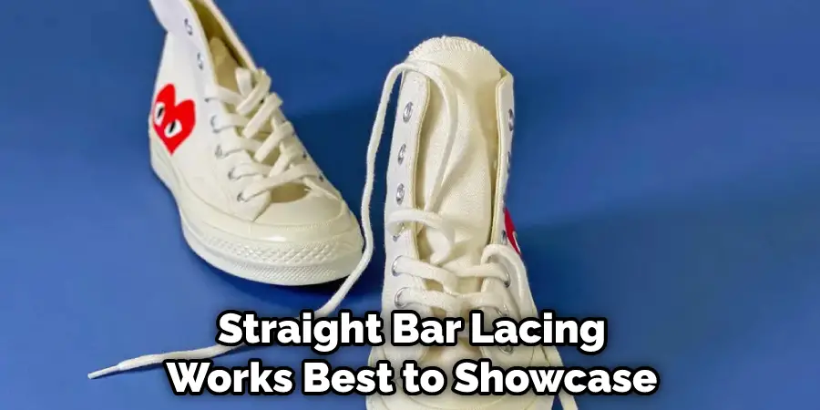 Straight Bar Lacing Works Best to Showcase