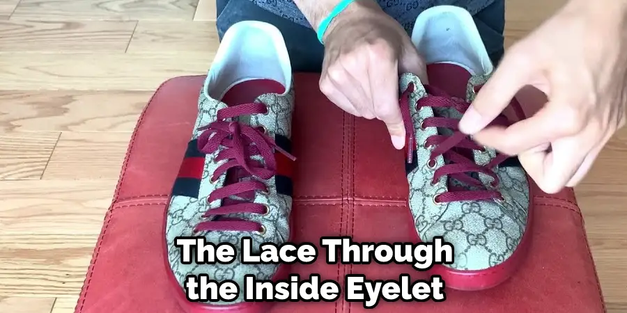 The Lace Through the Inside Eyelet