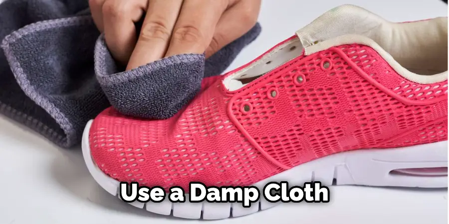 Use a Damp Cloth