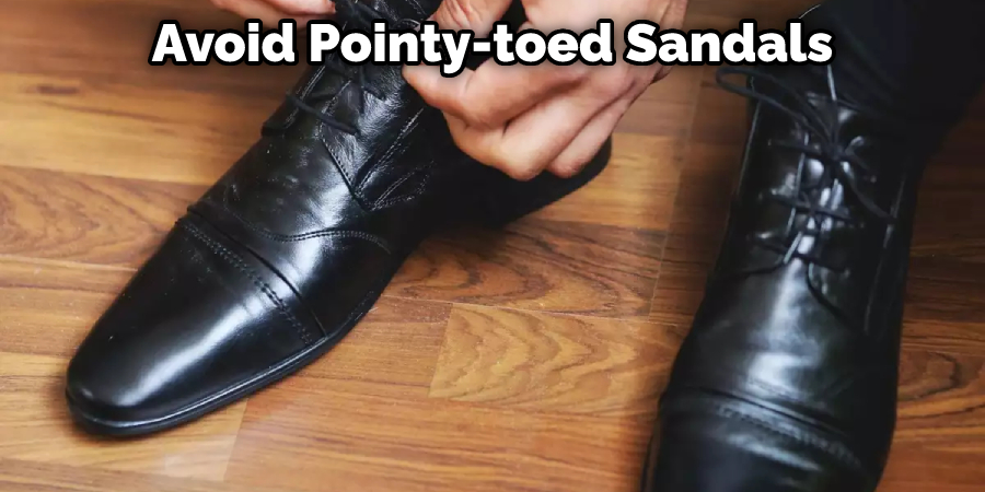 Avoid Pointy-toed Sandals