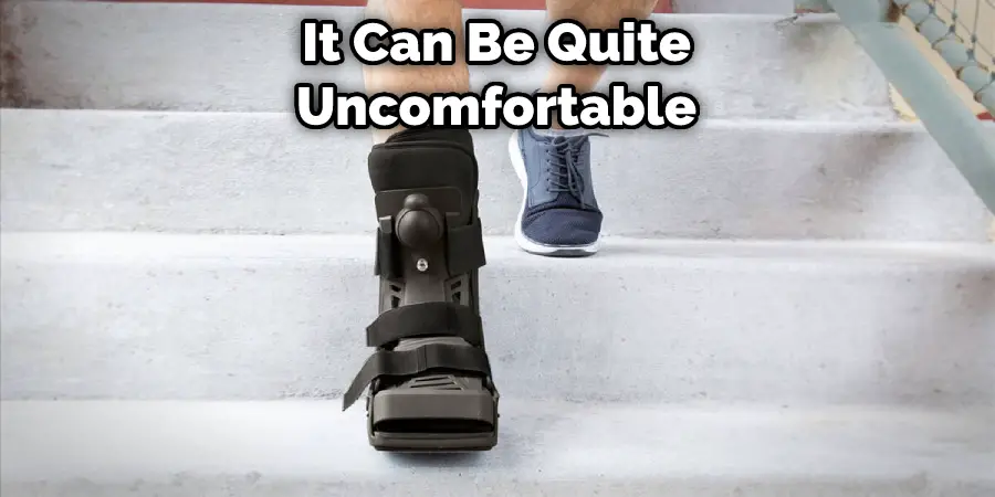 It Can Be Quite Uncomfortable