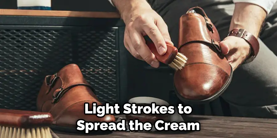 Light Strokes to Spread the Cream
