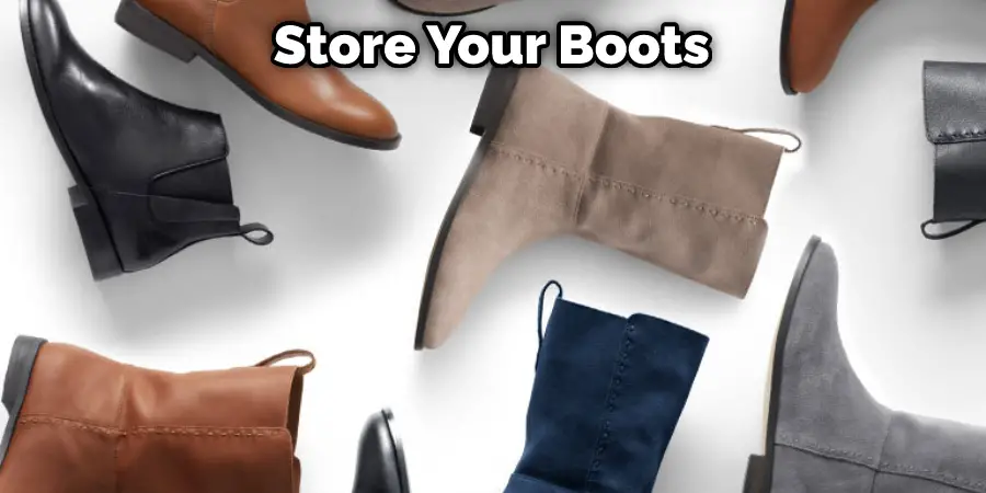 Store Your Boots