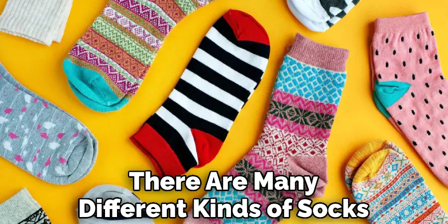 There Are Many Different Kinds of Socks