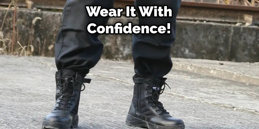 Wear It With
Confidence!