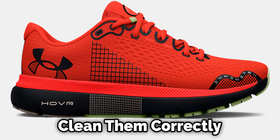 Clean Them Correctly