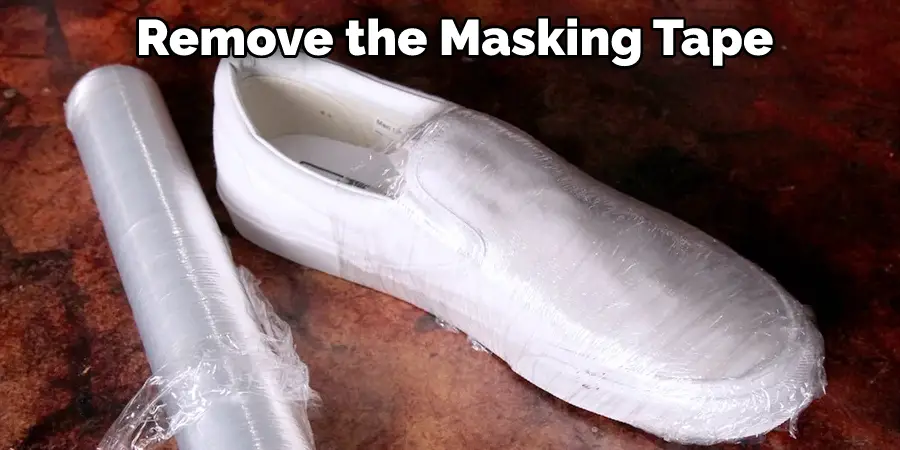  Remove the Masking Tape 