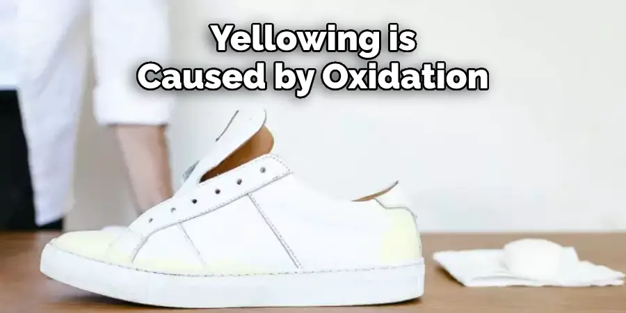 Yellowing is Caused by Oxidation