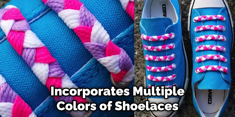 Incorporates Multiple Colors of Shoelaces
