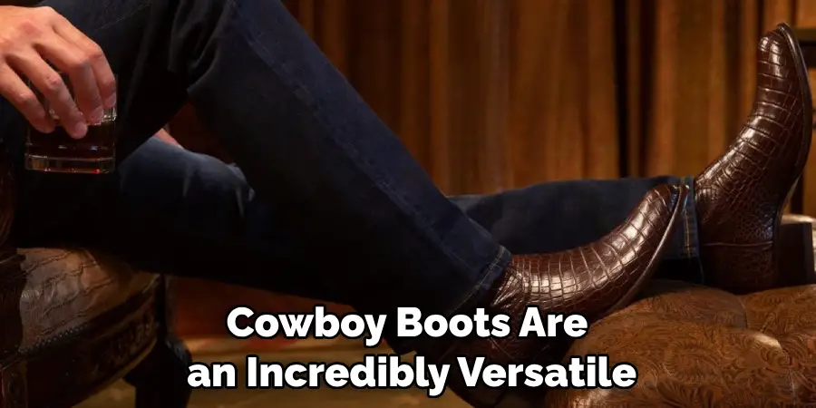 Cowboy Boots Are an Incredibly Versatile