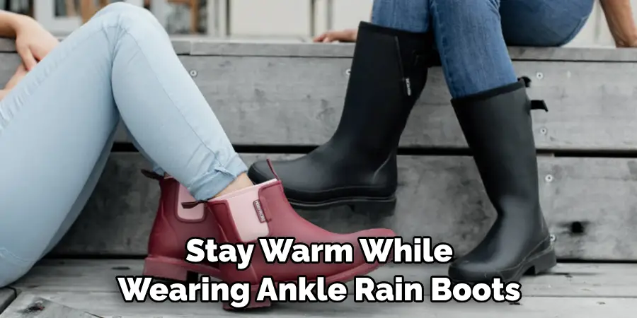 Stay Warm While Wearing Ankle Rain Boots