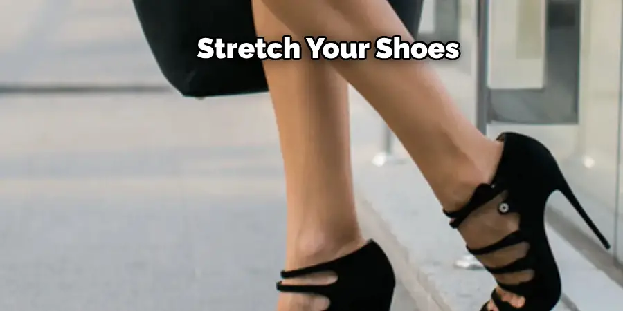 Stretch Your Shoes