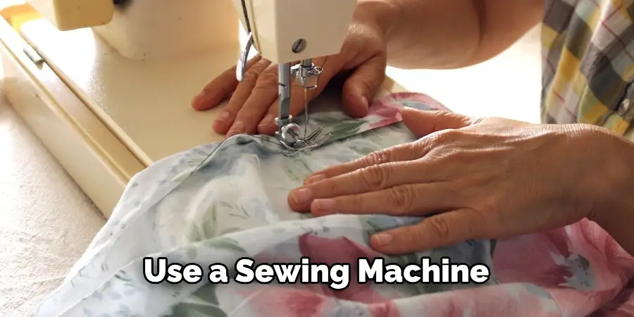 Use a Sewing Machine