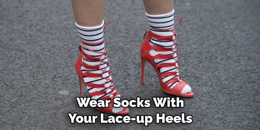 Wear Socks With Your Lace-up Heels