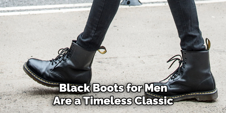 Black Boots for Men Are a Timeless Classic