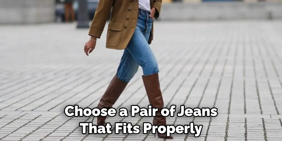 Choose a Pair of Jeans That Fits Properly