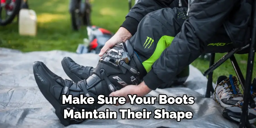 Make Sure Your Boots Maintain Their Shape