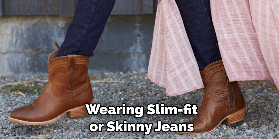 Wearing Slim-fit or Skinny Jeans
