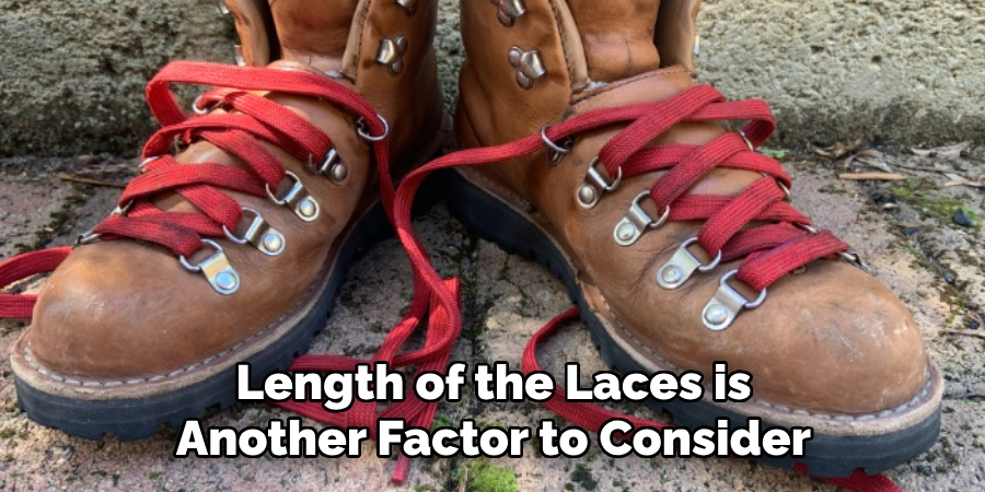 Length of the Laces is Another Factor to Consider