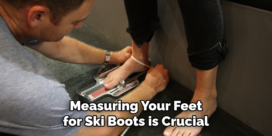 Measuring Your Feet for Ski Boots is Crucial