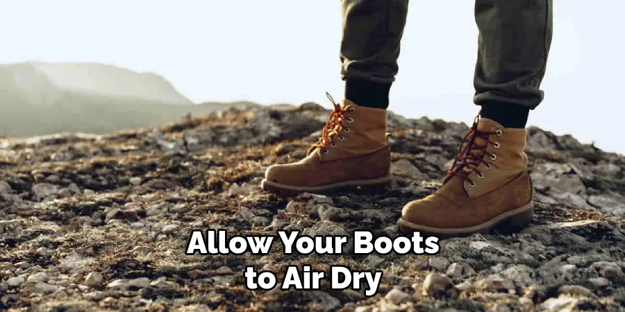 Allow Your Boots to Air Dry