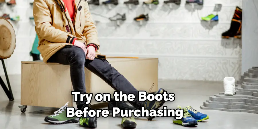 Try on the Boots Before Purchasing