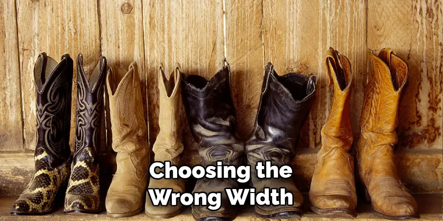 Choosing the Wrong Width