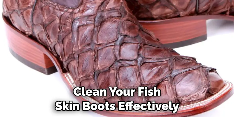Clean Your Fish Skin Boots Effectively