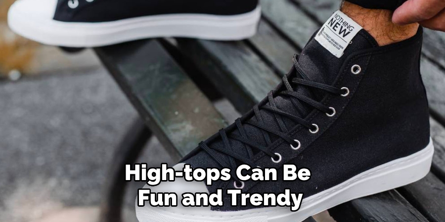 High-tops Can Be a Fun and Trendy 