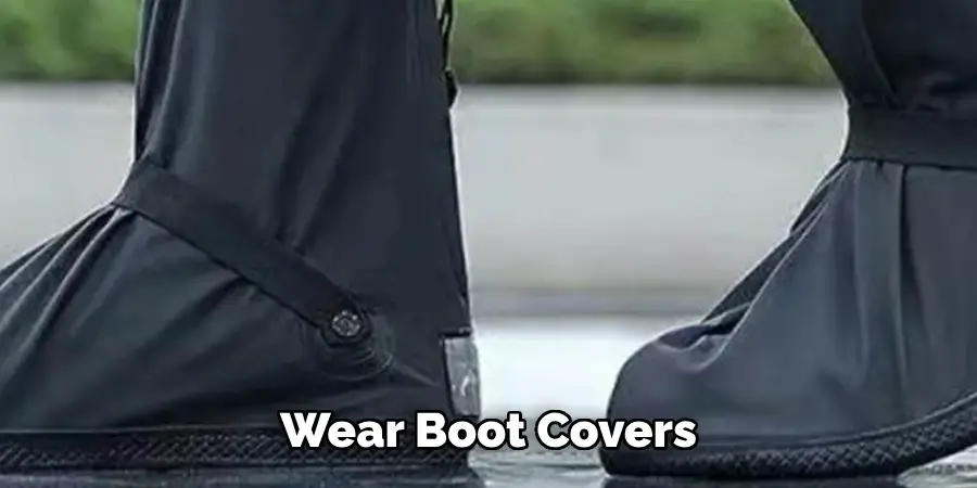 Wear Boot Covers