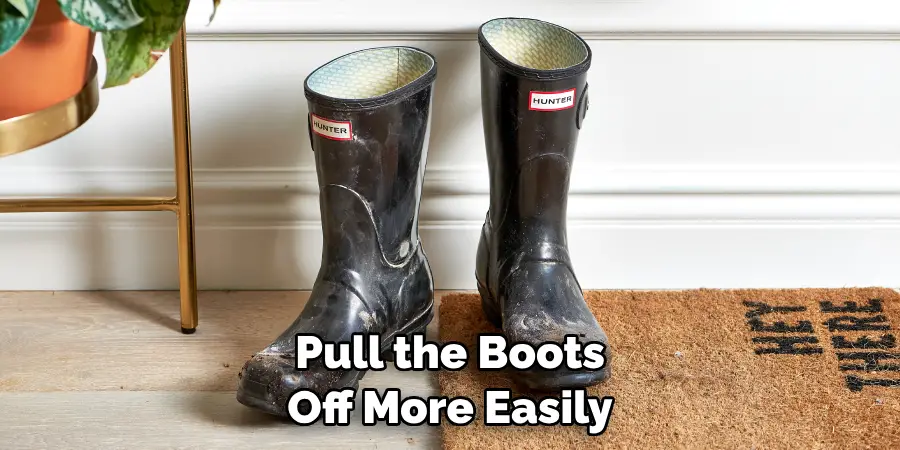 Pull the Boots Off More Easily