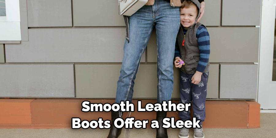 Smooth Leather Boots Offer a Sleek 