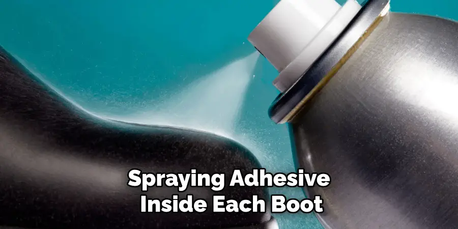Spraying Adhesive Inside Each Boot