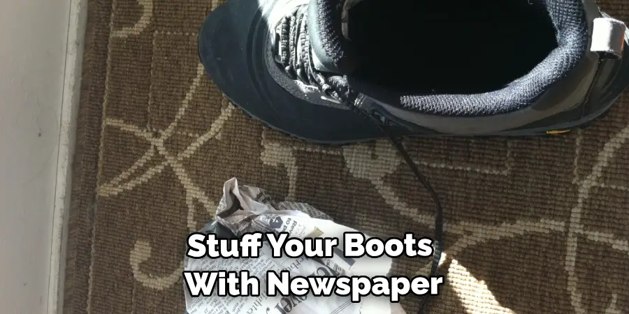 Stuff Your Boots With Newspaper