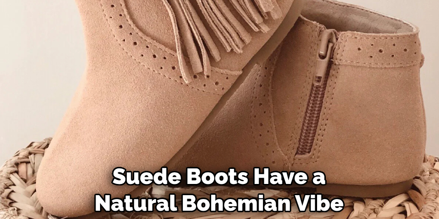 Suede Boots Have a Natural Bohemian Vibe