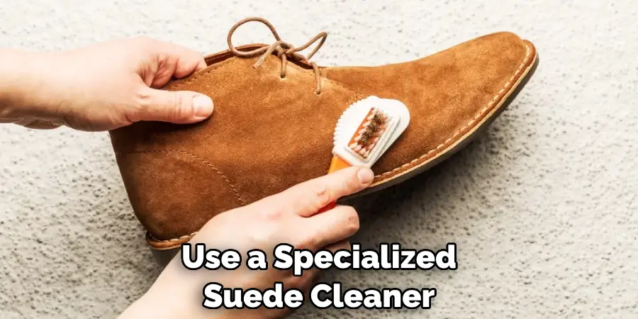 Use a Specialized Suede Cleaner