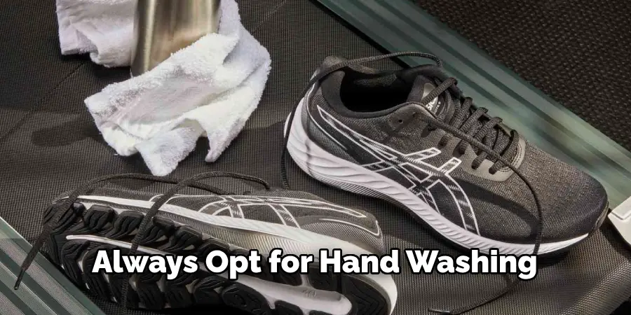 Always Opt for Hand Washing