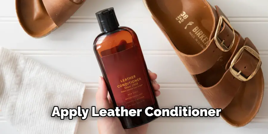 Apply Leather Conditioner 