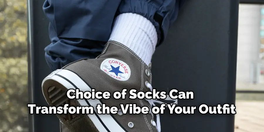 Choice of Socks Can Transform the Vibe of Your Outfit