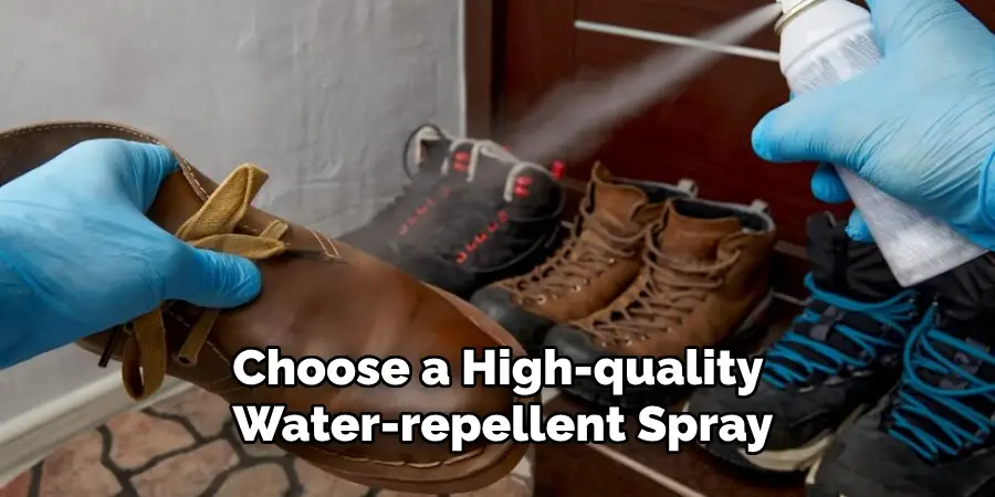 Choose a High-quality Water-repellent Spray