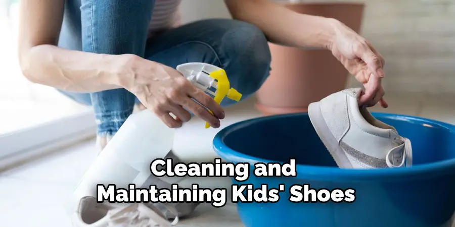 Cleaning and Maintaining Kids' Shoes