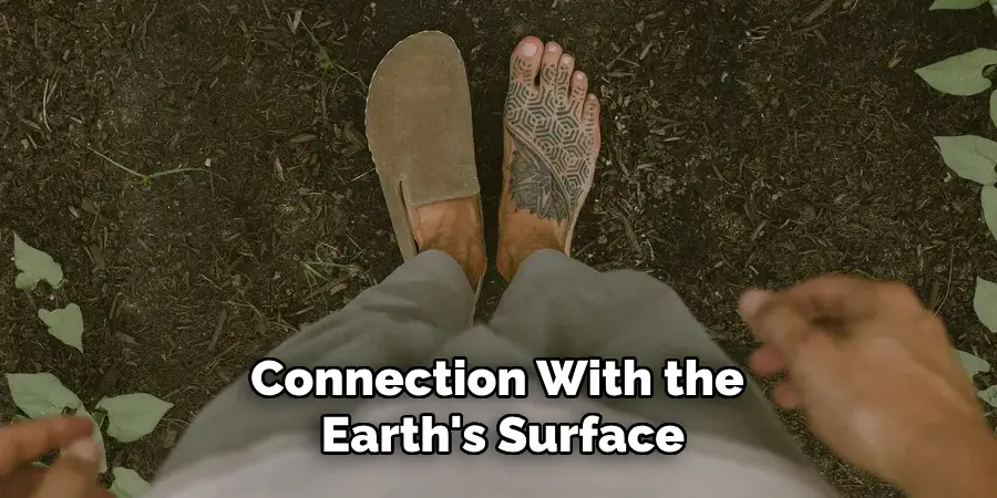 Connection With the Earth's Surface