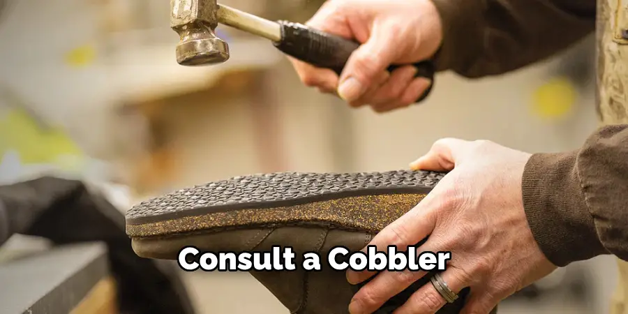 Consult a Cobbler