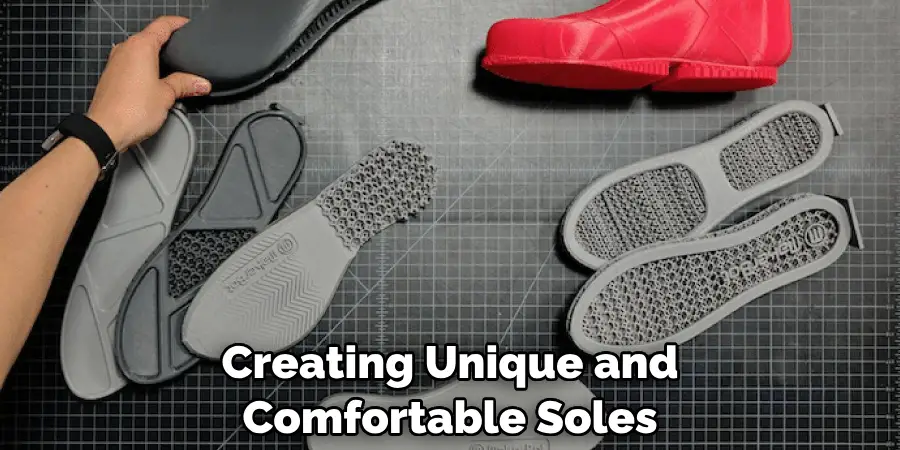 Creating Unique and Comfortable Soles