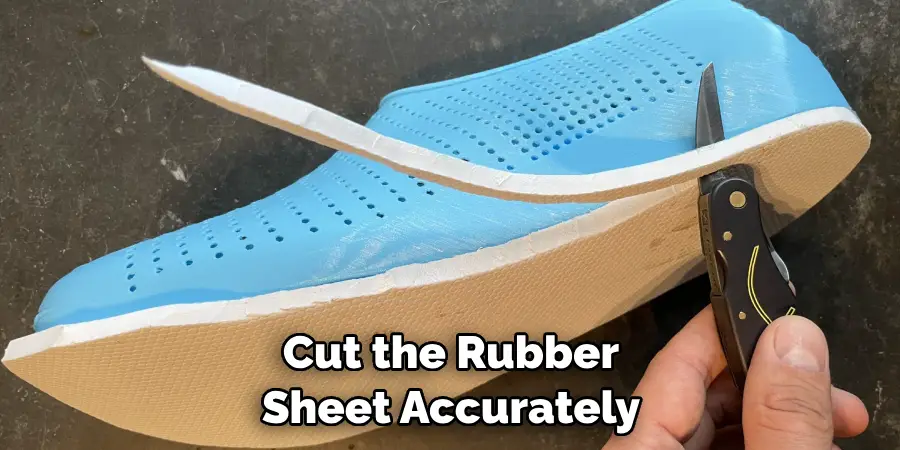 Cut the Rubber Sheet Accurately