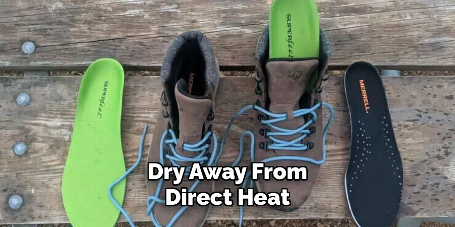 Dry Away From Direct Heat