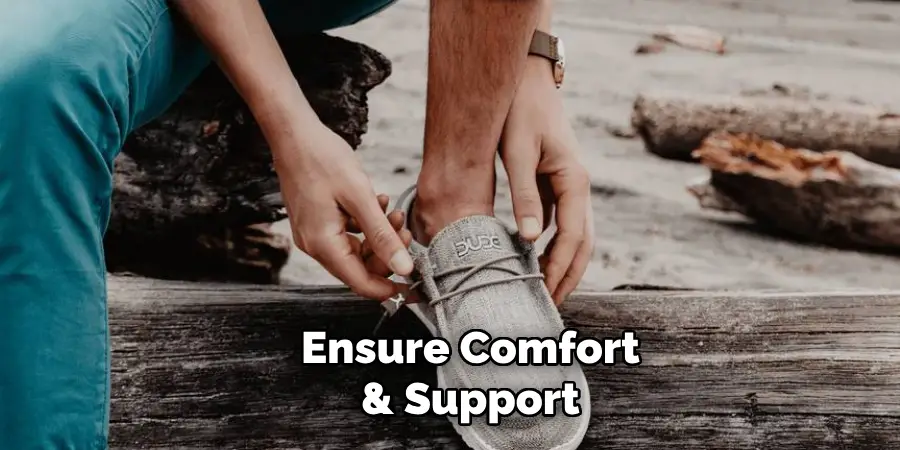 Ensure Comfort & Support