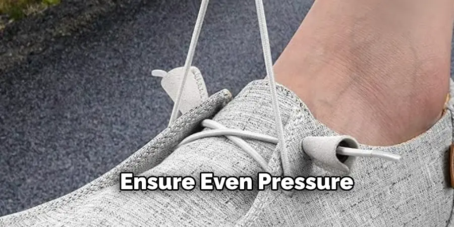 Ensure Even Pressure