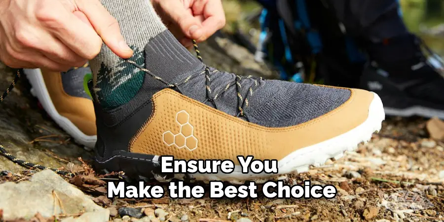 Ensure You Make the Best Choice