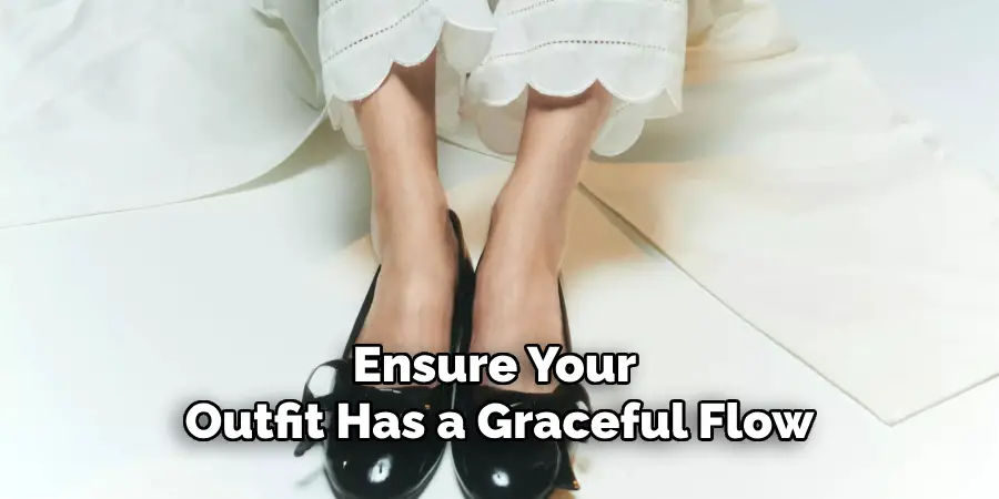 Ensure Your Outfit Has a Graceful Flow